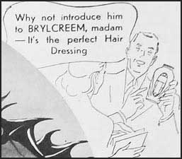 suggestion to buy BRYLCREEM